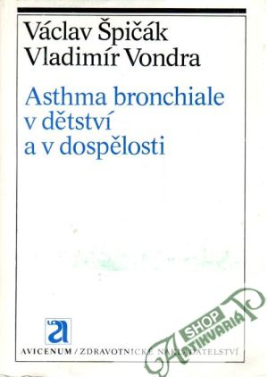 Obal knihy Asthma bronchiale v dětství a v dospělosti