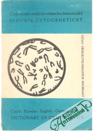 Obal knihy Česko - rusko - anglicko - německo - francouzský - slovník cytogenetický