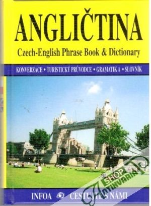 Obal knihy Angličtina Czech - English Phrase Book & Dictionary