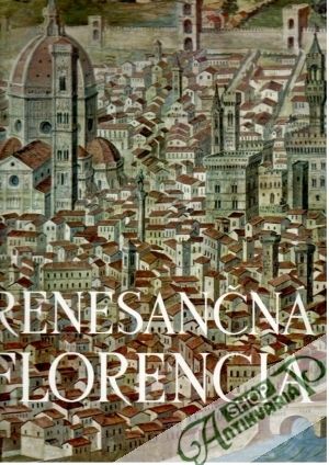 Obal knihy Renesančná Florencia