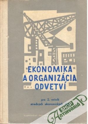 Obal knihy Ekonomika a organizácia odvetví