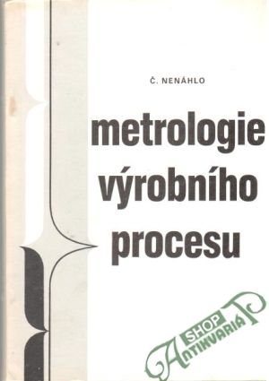 Obal knihy Metrologie výrobního procesu