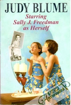 Obal knihy Starring Sally J. Freedman as Herself