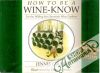 Grubb Jennie - How to be a wine-know