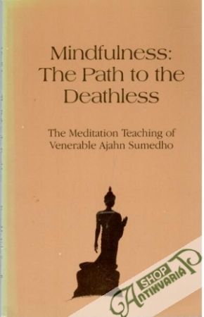 Obal knihy Mindfulness: The Path to the Deathless