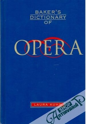 Obal knihy Baker´s dictionary of opera