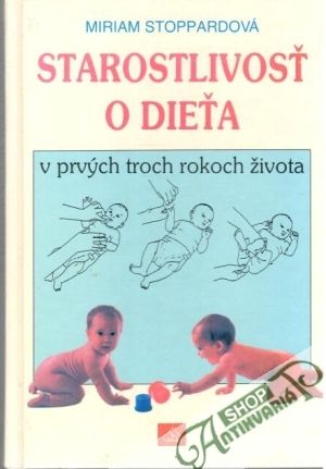 Obal knihy Starostlivosť o dieťa v prvých troch rokoch života