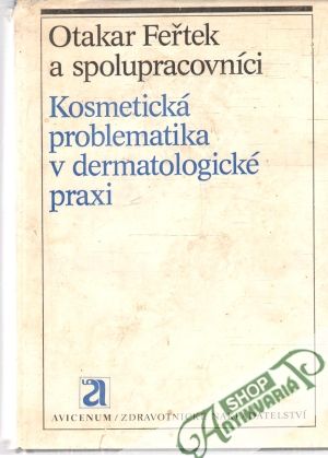 Obal knihy Kosmetická problematika v dermatologické praxi