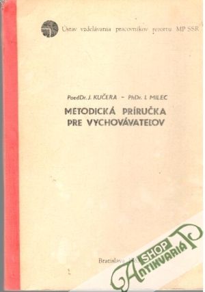 Obal knihy Metodická príručka pre vychovávateľov