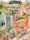 Kolektív autorov - The Illustrated Reference Book of The Ages of Discovery