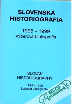 Obal knihy Slovenská historiografia 1995 - 1999