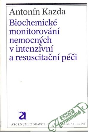 Obal knihy Biochemické monitorování nemocných v intenzívní a resuscitační péči