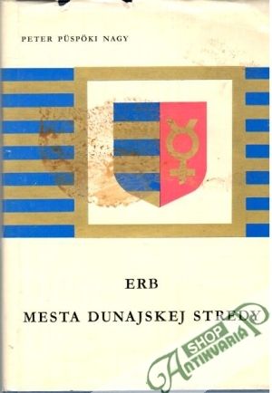 Obal knihy Erb mesta Dunajskej Stredy