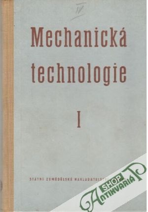 Obal knihy Mechanická technologie I.