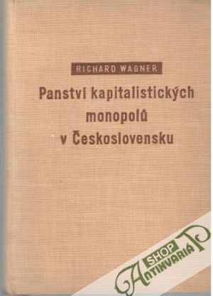 Obal knihy Panství kapitalistických monopolu v Československu