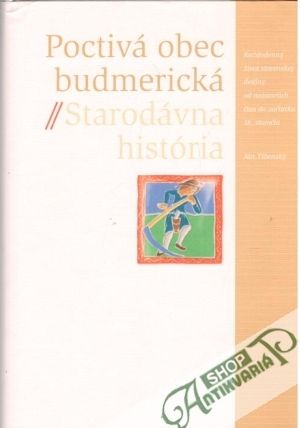 Obal knihy Poctivá obec Budmerická 2. - Starodávna história