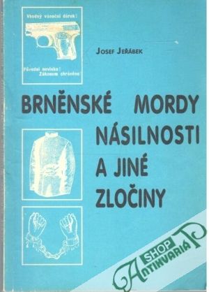 Obal knihy Brněnské mordy násilnosti a jiné zločiny