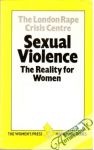 Kolektív autorov - Sexual Violence the Reality for Women