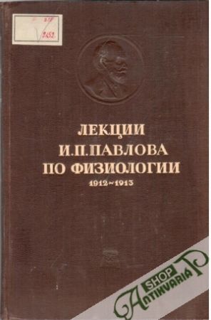 Obal knihy Lekcii I. P. Pavlova po fiziologii 1912-1913
