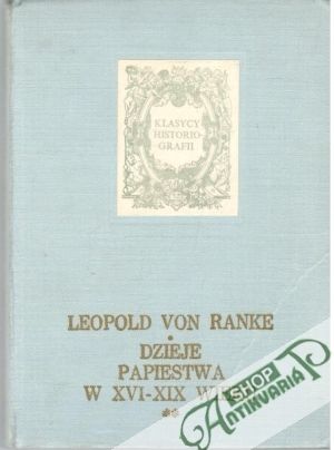 Obal knihy Dzieje Papiestwa W XVI-XIX Wieku I., II.
