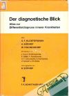 Klostermann G. F., Südhof H., Tischendorf W. - Der diagnostische Blick