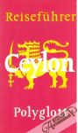 Kolektív autorov - Reiseführer Ceylon 784