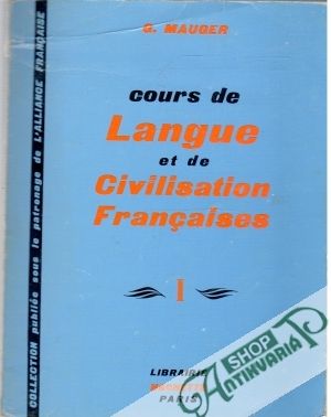 Obal knihy Cours de Langue et de Civilisation Francaises I.