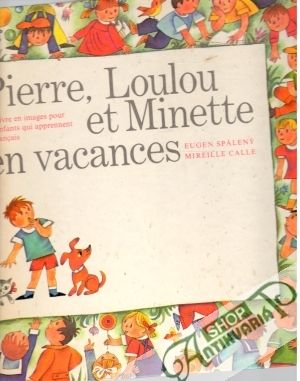 Obal knihy Pierre, Loulou et Minette en vacances