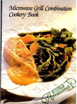 Obal knihy Microwave Grill Combination - Cookery Book