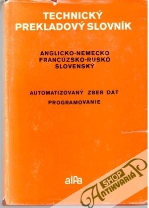 Obal knihy Technický prekladový slovník (automatizovaný zber dát, programovanie)