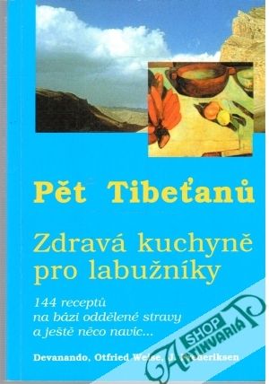 Obal knihy Pět Tibeťanu - Zdravá kuchyně pro labužníky