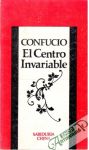 Confucio - El Centre Invariable