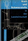Scheel Sibrand Wilhelm - Kraft - und Schmierstoffe in der Landwirtschaft