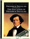 Douglass Frederick - The Education of Frederick Douglass