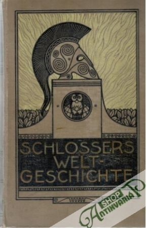Obal knihy Schlossers Weltgeschichte I.-XX.