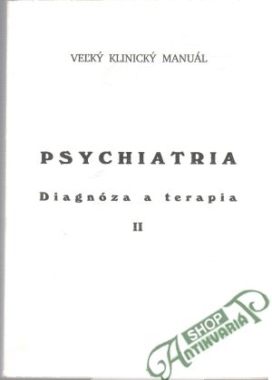 Obal knihy Psychiatria - diagnóza a terapia II.