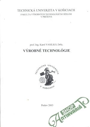 Obal knihy Výrobné technológie
