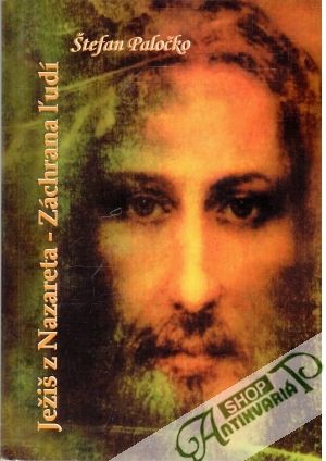 Obal knihy Ježiš z Nazareta - záchrana ľudí