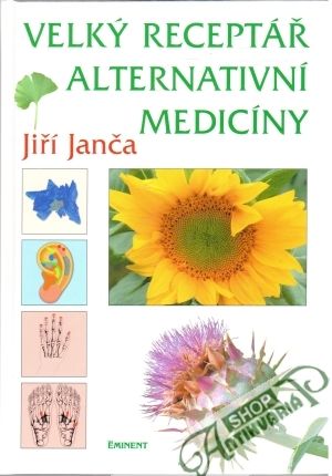 Obal knihy Velký receptář alternativní medicíny