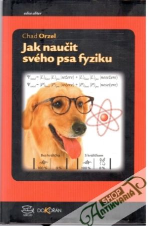 Obal knihy Jak naučit svého psa fyziku