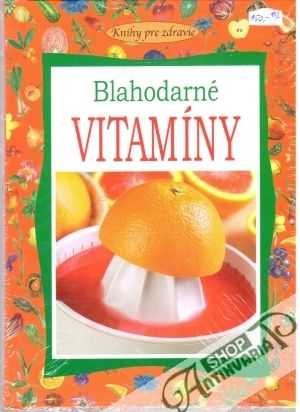 Obal knihy Blahodarné vitamíny