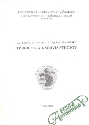 Obal knihy Tribológia a servis strojov