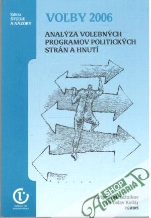 Obal knihy Voľby 2006 - Analýza volebných programov politických strán a hnutí