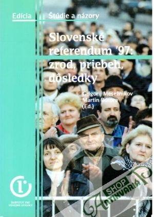 Obal knihy Slovenské referendum ´97: zrod, priebeh, dôsledky