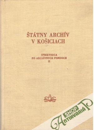 Obal knihy Štátny archív v Košiciach