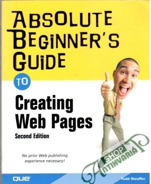 Obal knihy Absolute beginner´s guide to creating web pages