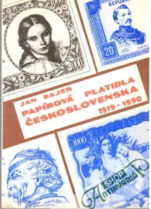 Obal knihy Papírová platidla Československa 1919-1990