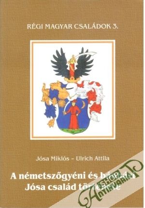 Obal knihy A németszogyéni és bánházi Jósa család torténete