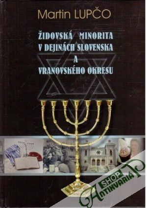Obal knihy Židovská minorita v dejinách Slovenska a vranovského okresu