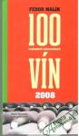 Malík Fedor - 100 najlepších slovenských vín 2008